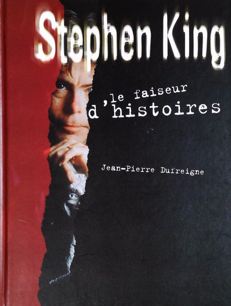 Livre ISBN 2744130656 Stephen King: Le faiseur d'histoires (Jean-Pierre Dufreigne)