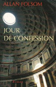 Livre Jour de confession - Allan Folsom (Livre d'occasion) - ISBN 2744130850