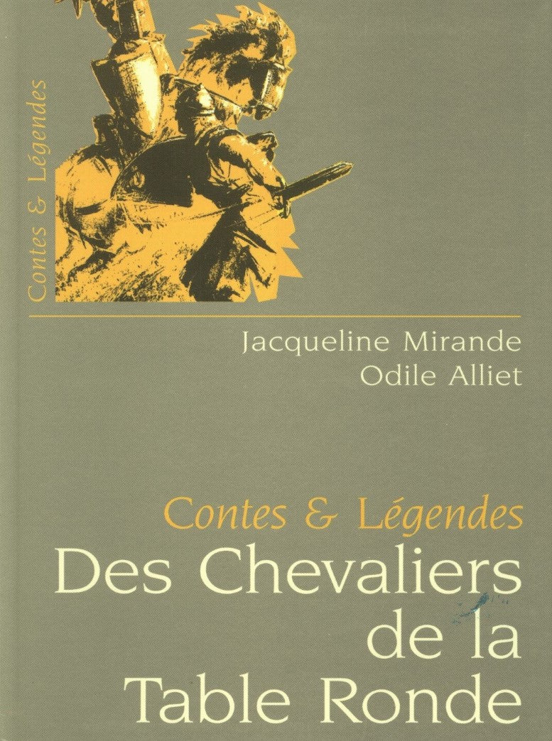 Livre Contes et légendes des Chevaliers de la Table Ronde (Livre d'occasion) - ISBN 2744132594