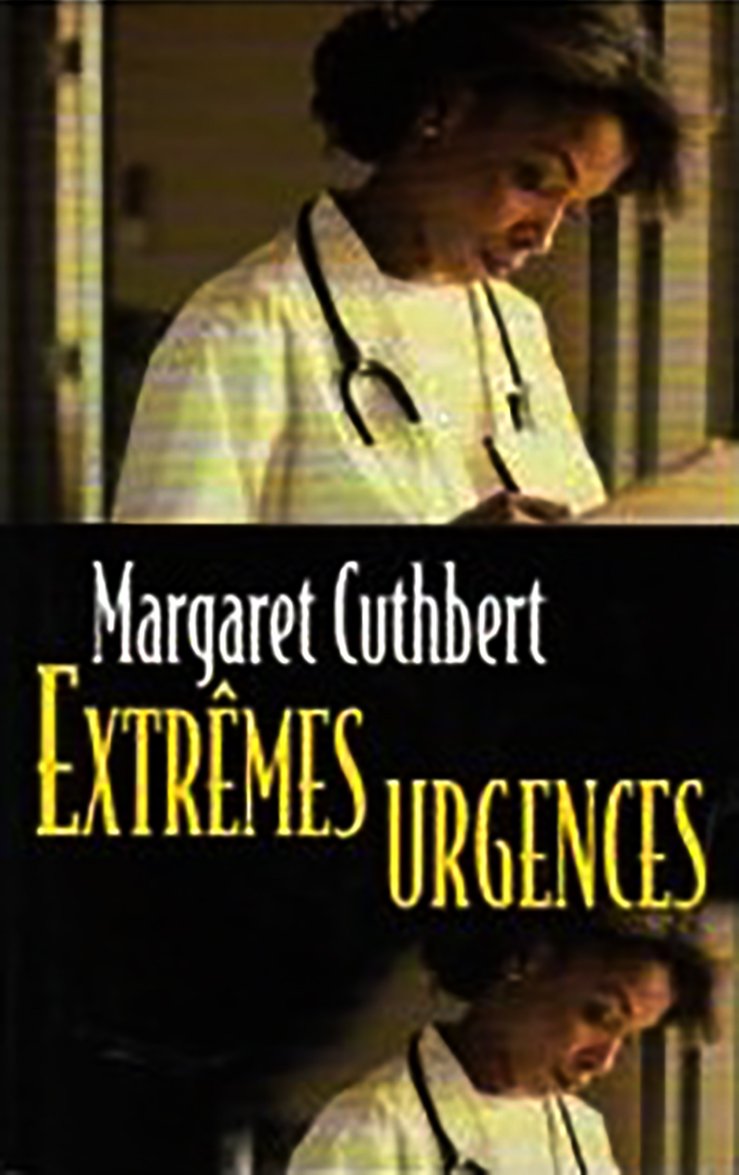 Extrêmes urgences - Margaret Cuthbert Jean Rosenthal
