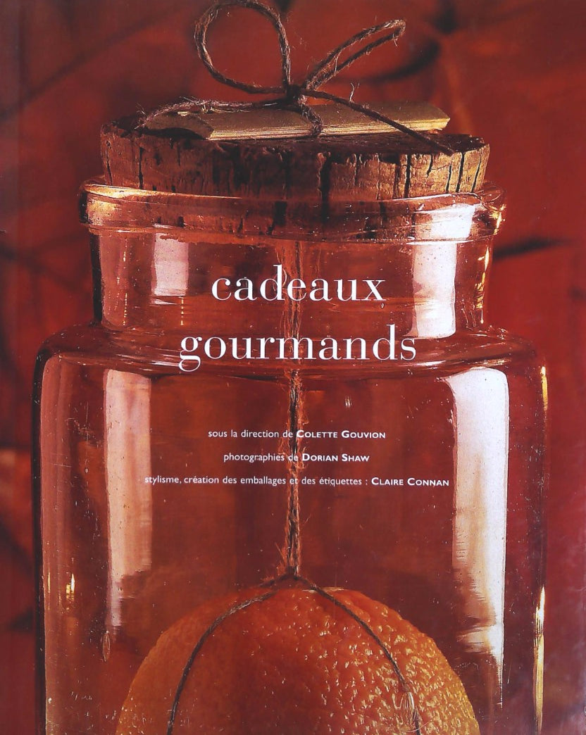 Livre Cadeaux gourmans - Colette Gouvion (Livre d'occasion) - ISBN 2744139297