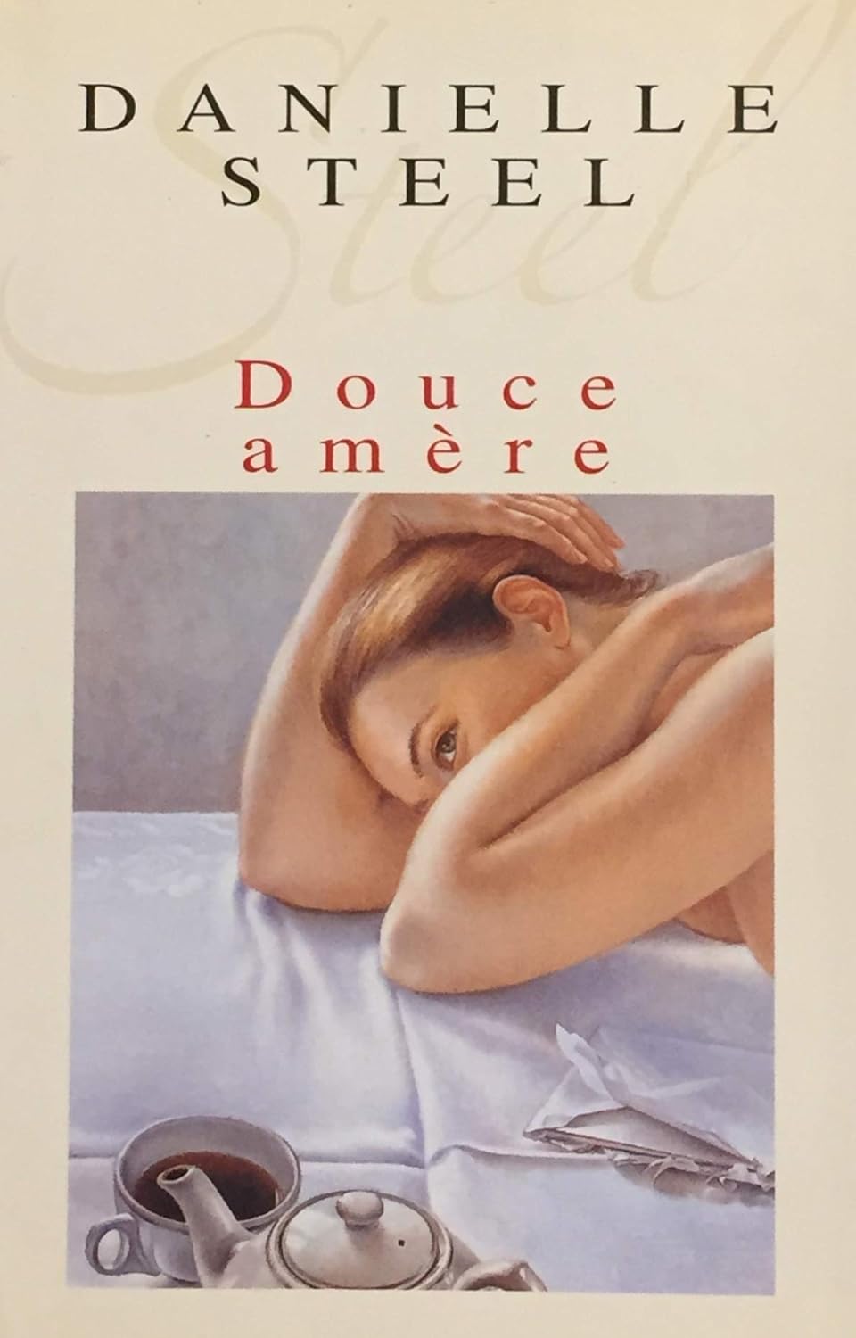 Livre Douce amère (Danielle Steel) (Livre d'occasion) - ISBN 2744140457
