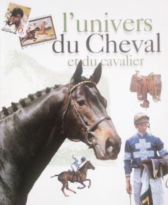Livre L'univers du cheval et du cavalier - Collectif (Livre d'occasion) - ISBN 2744142700