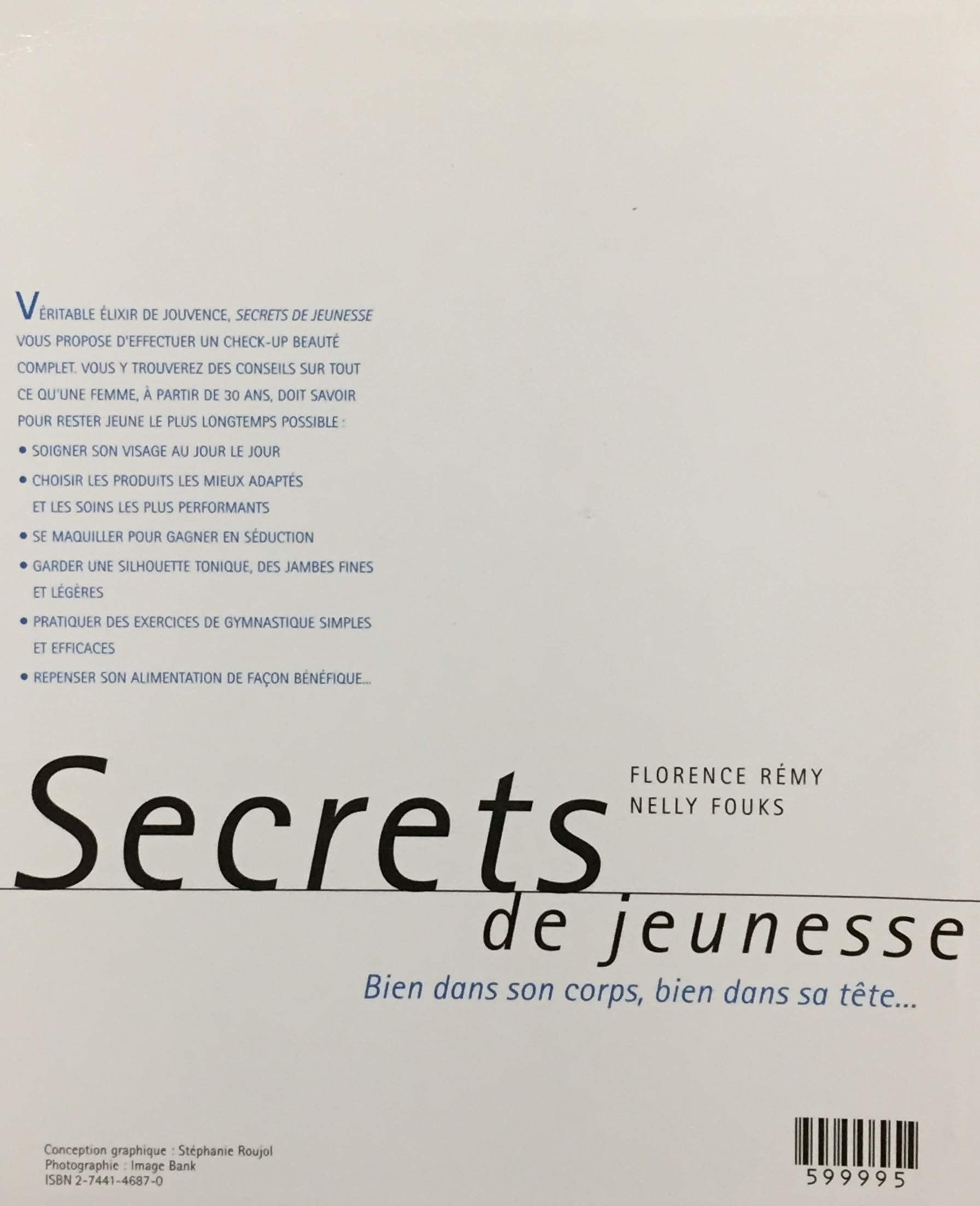 Livre Secrets de jeunesse : Bien dans son corps, bien dans sa tête - Florence Rémy (Livre d'occas...