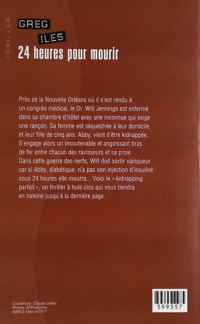Livre 24 heures pour mourir - Greg Iles (Livre d'occasion) - ISBN 2744147737