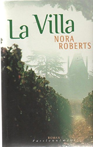 Livre La Villa - Nora Roberts (Livre d'occasion) - ISBN 2744148881