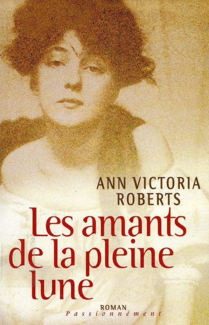 Roman Passionnément : Les amants de la pleine lune - Ann Victoria Roberts