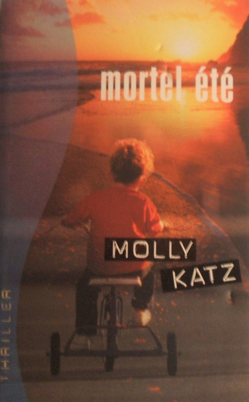 Livre Mortel été - Molly Katz (Livre d'occasion) - ISBN 2744152005