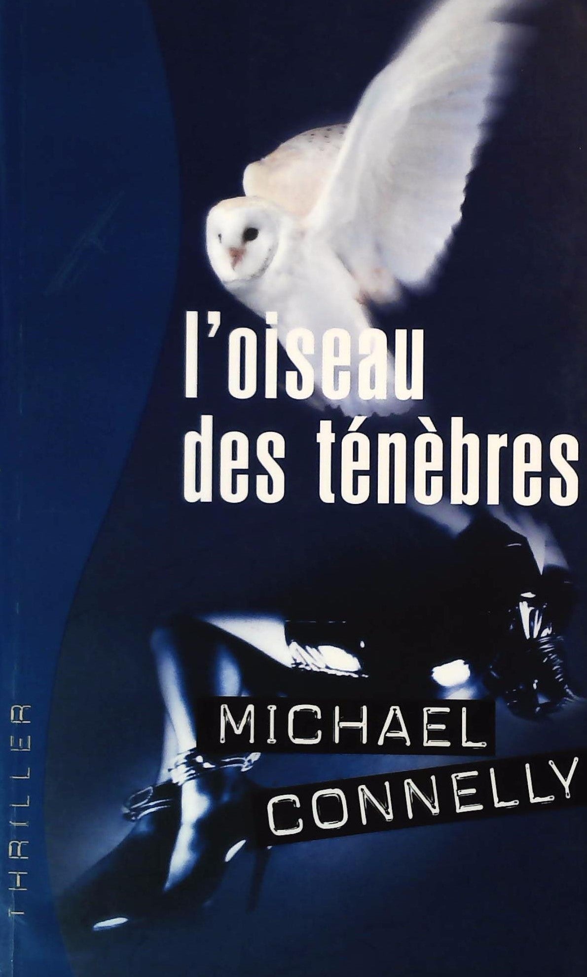 Livre ISBN 2744152021 L'oiseau des ténèbres (Michael Connelly)