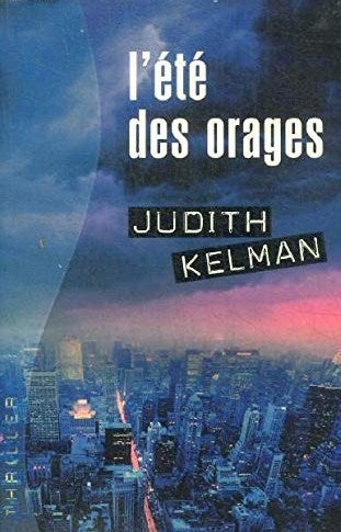 Livre L'été des orages - Judith Kelman (Livre d'occasion) - ISBN 2744154024
