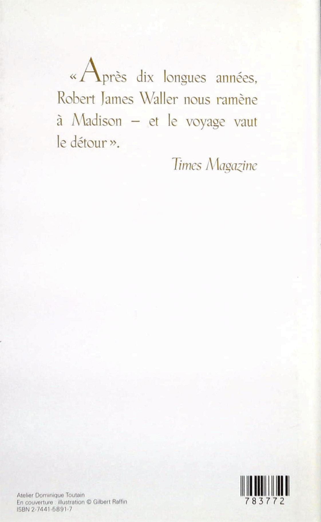Livre Retour à Madison - Robert James Waller (Livre d'occasion) - ISBN 2744158917