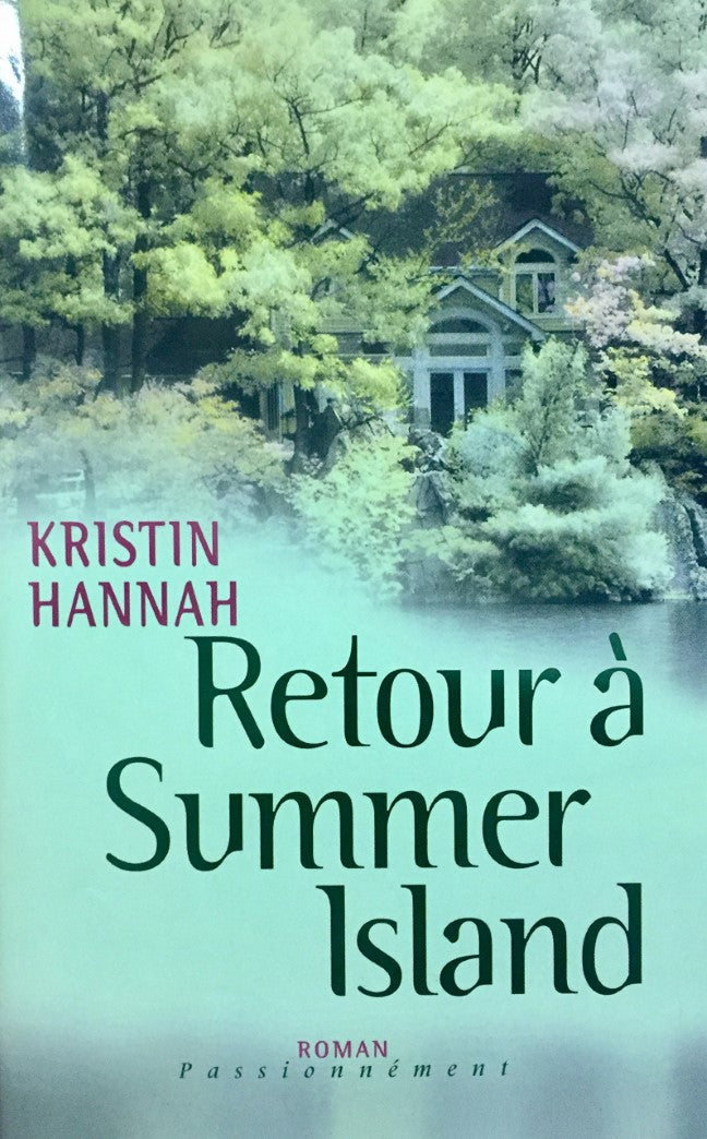 Livre ISBN 2744159816 Retour à Summer Island (Kristin Hannah)