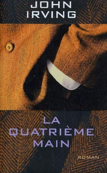 Livre La quatrième main - John Irving (Livre d'occasion) - ISBN 274416061X