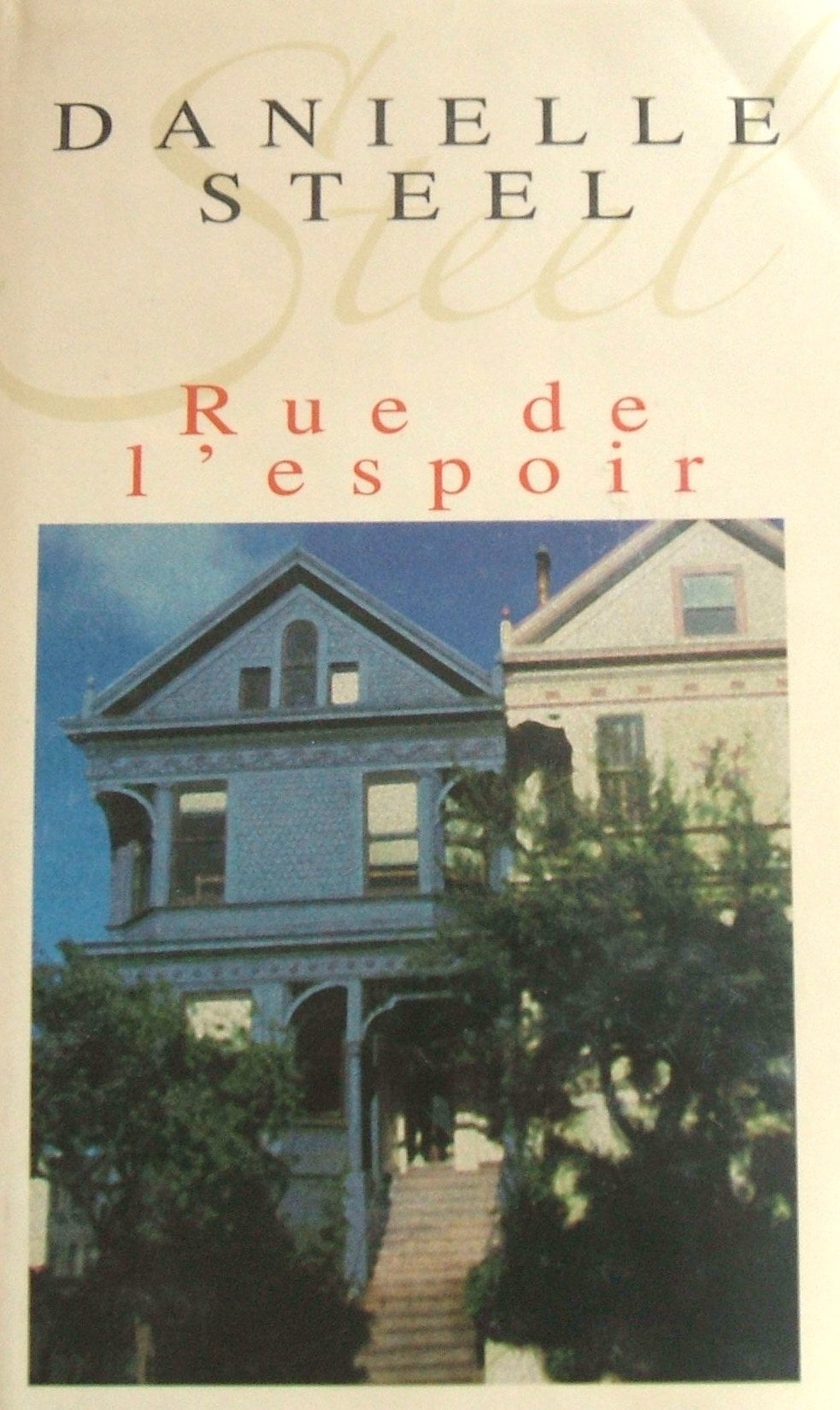 Livre Rue de l'espoir - Danielle Steel (Livre d'occasion) - ISBN 274416268X