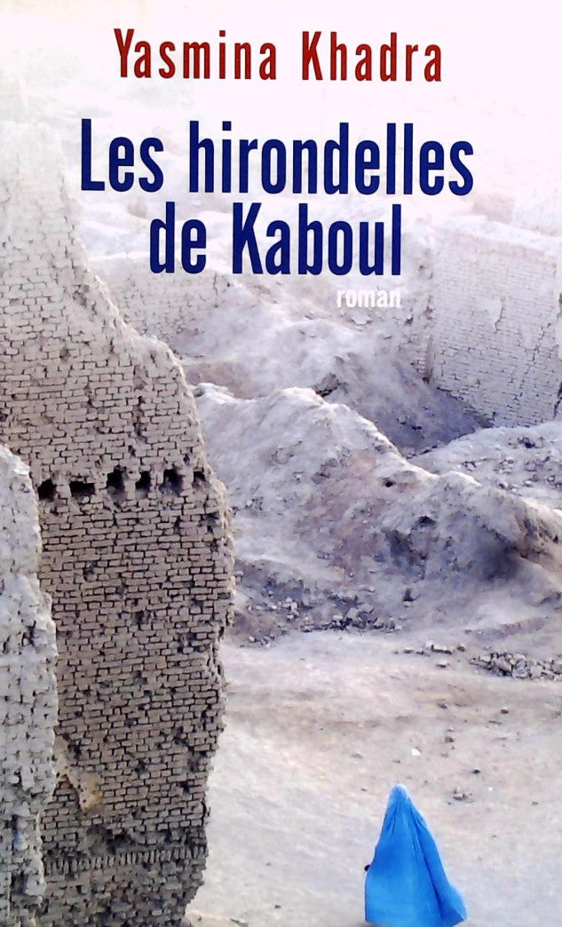 Livre ISBN 2744163295 Les hirondelles de Kabou (Grands Caractères) (Yasmina Khadra)