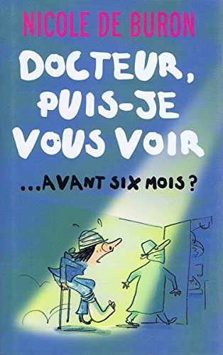 Livre Docteur puis-je vous voir? ...avant six mois ? - Nicole De Buron (Livre d'occasion) - ISBN ...