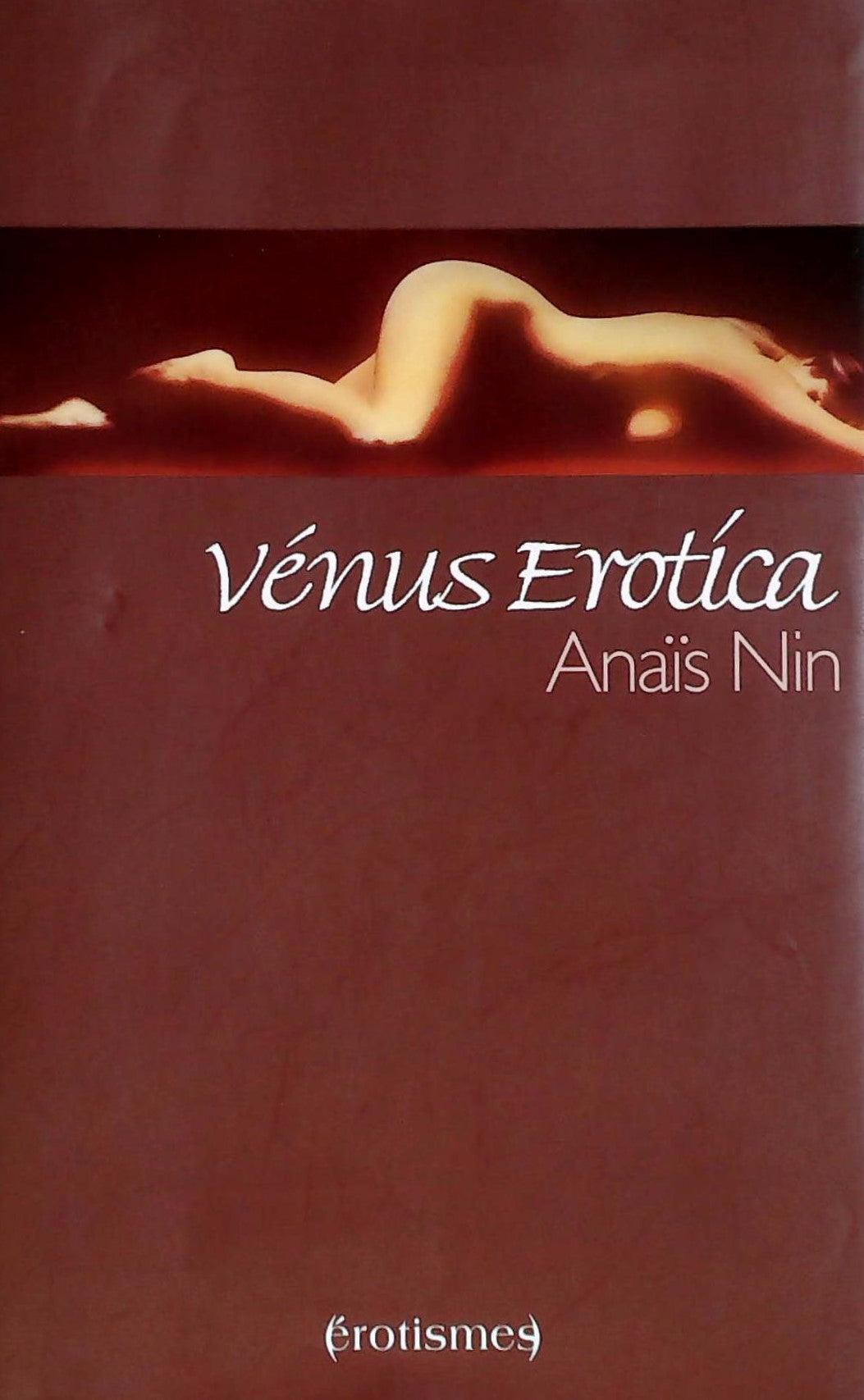 Livre ISBN 274416836X Vénus Erotica (Anaïs Nin)