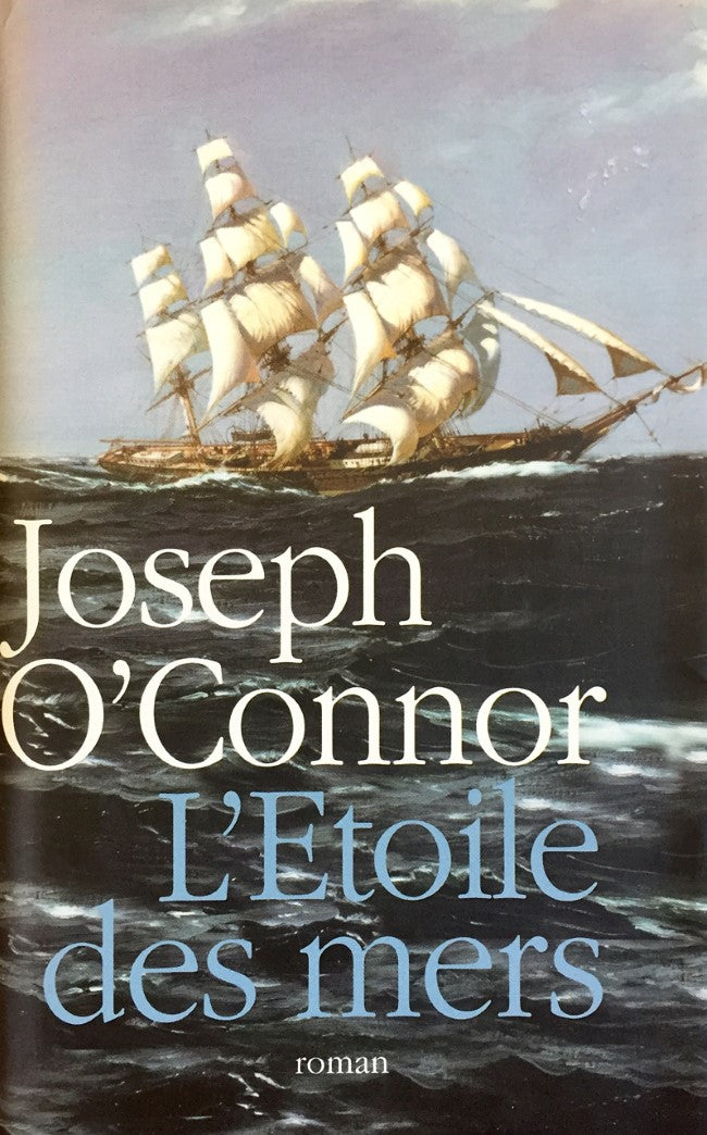 Livre L'étoile des mers - Joseph O'connor (Livre d'occasion) - ISBN 2744171158
