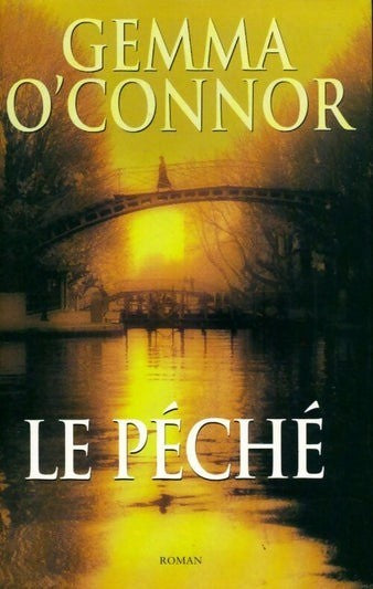Livre Le péché - Gemma O'Connor (Livre d'occasion) - ISBN 2744172170