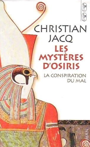 Les mystères d'Osiris # 2 : La conspiration du mal - Christian Jacq