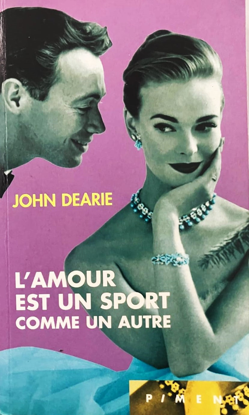 Livre L'amour est un sport comme un autre - John Dearie (Livre d'occasion) - ISBN 2744176672