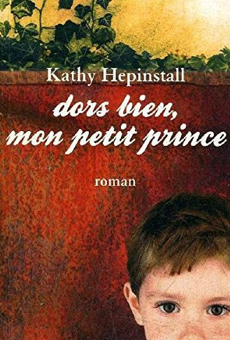 Livre Dors bien, mon petit prince - Kathy Hepinstall (Livre d'occasion) - ISBN 2744176982