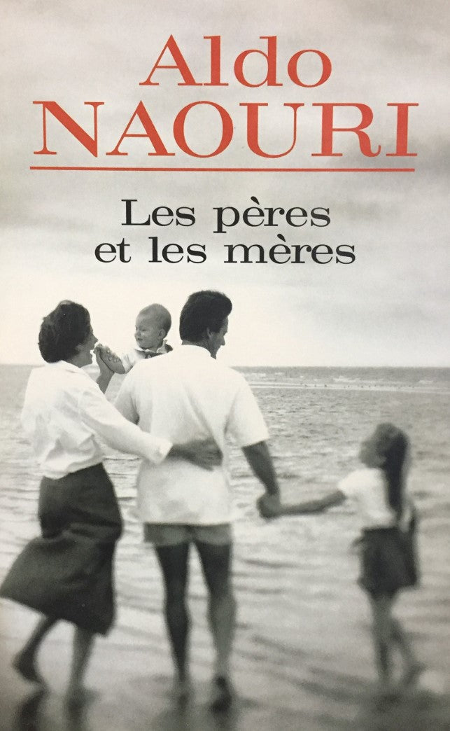 Livre Les pères et les mères - Aldo Naouri (Livre d'occasion) - ISBN 274417954X