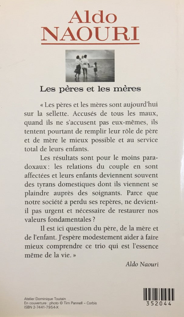 Livre Les pères et les mères - Aldo Naouri (Livre d'occasion) - ISBN 274417954X
