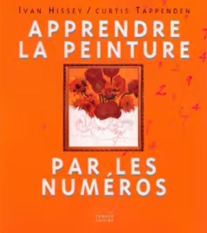 Livre Apprendre la peinture par les numéros - Ivan Hissey (Livre d'occasion) - ISBN 274418070X