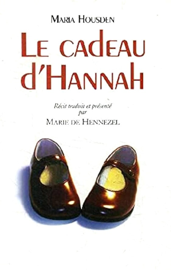 Livre Le cadeau d'Hannah - Maria Housden (Livre d'occasion) - ISBN 2744182370