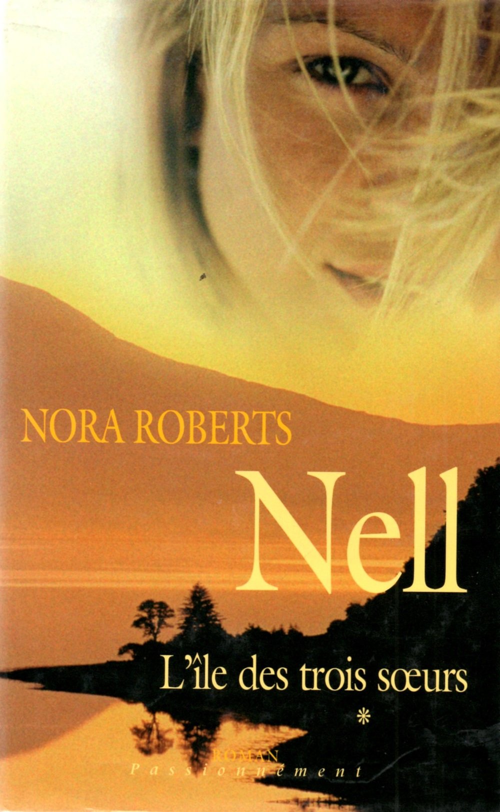 Livre L'île des trois soeurs - Nora Roberts (Livre d'occasion) - ISBN 2744187305