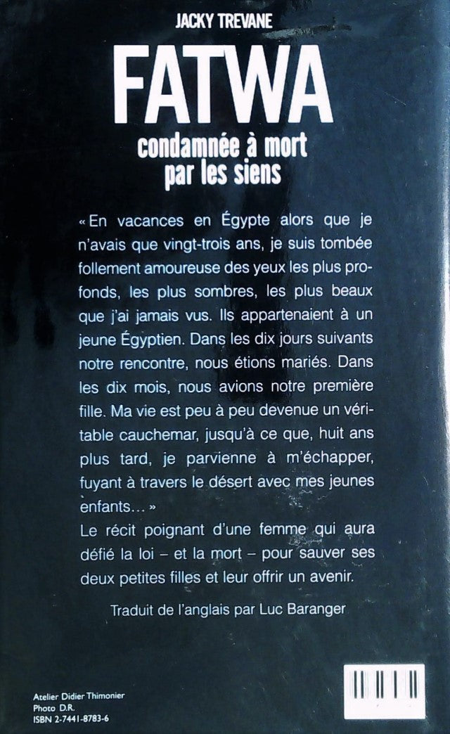 Livre Condamnée à mort par les siens - Jacky Trevane (Livre d'occasion) - ISBN 2744187366