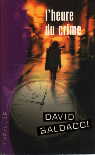 Livre L'heure du crime - David Baldacci (Livre d'occasion) - ISBN 2744188182