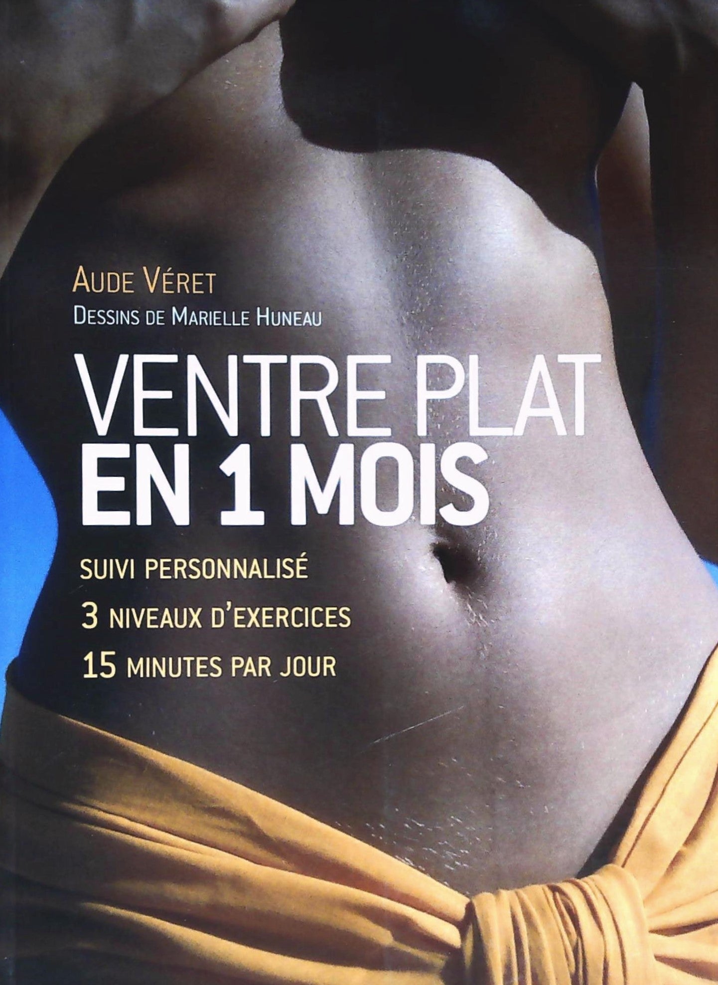 Livre ISBN 2744188573 Ventre plat en 1 mois (Aude Véret)