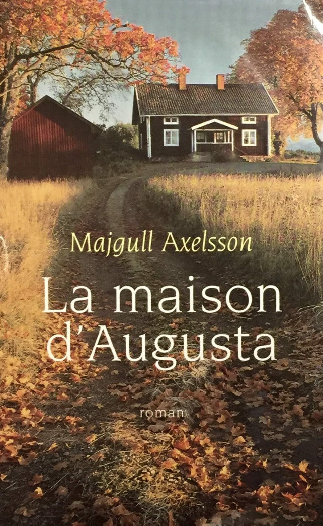 Livre ISBN 2744189278 La maison d'Augusta (Majgull Axelson)