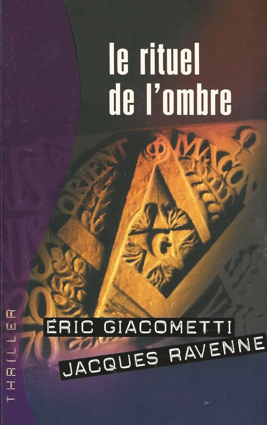 Livre Le rituel de l'ombre - Eric Giacometti (Livre d'occasion) - ISBN 2744189464