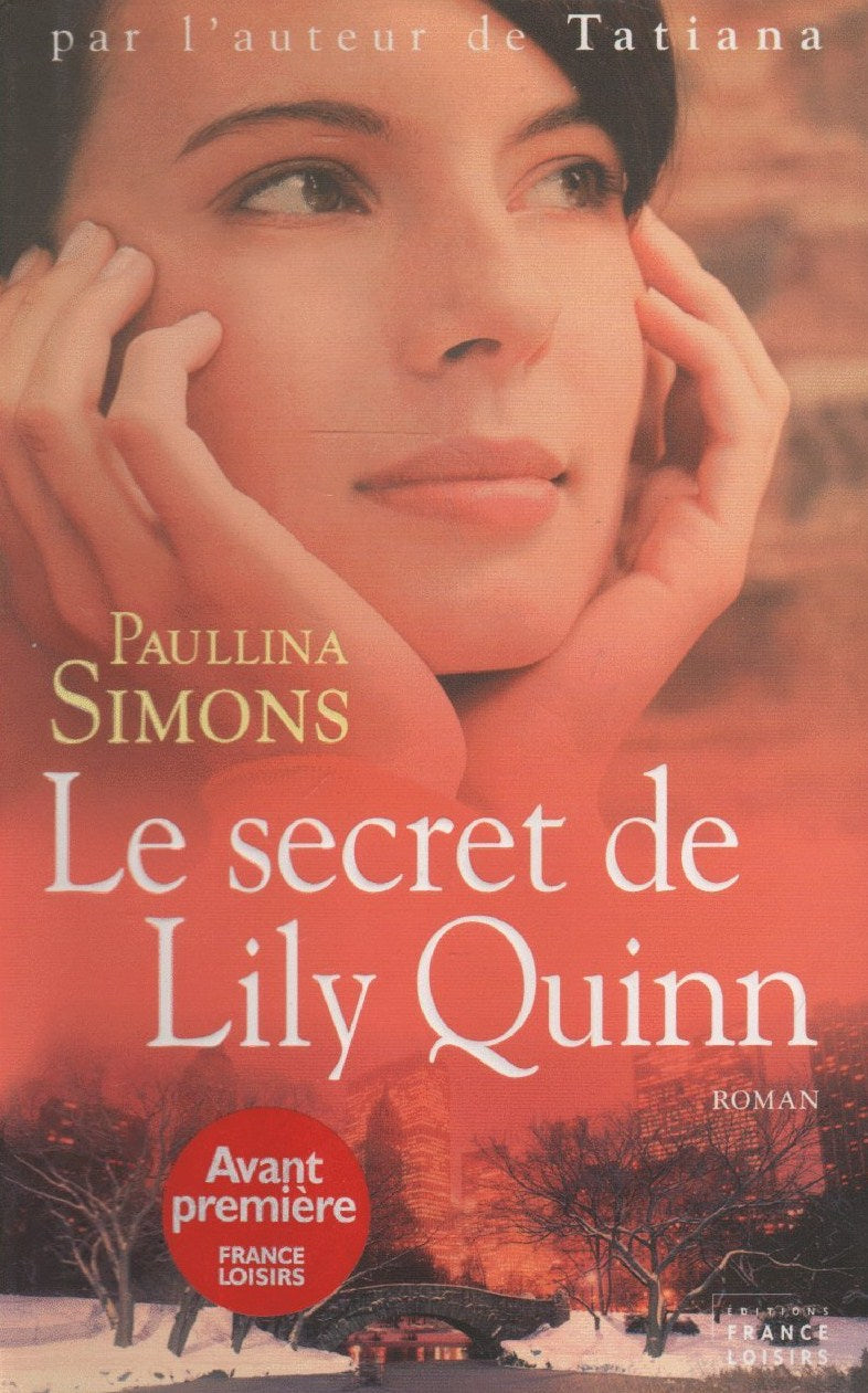 Livre Le Secret de Lily Quinn - Paullina Simmons (Livre neuf) - ISBN 2744194182
