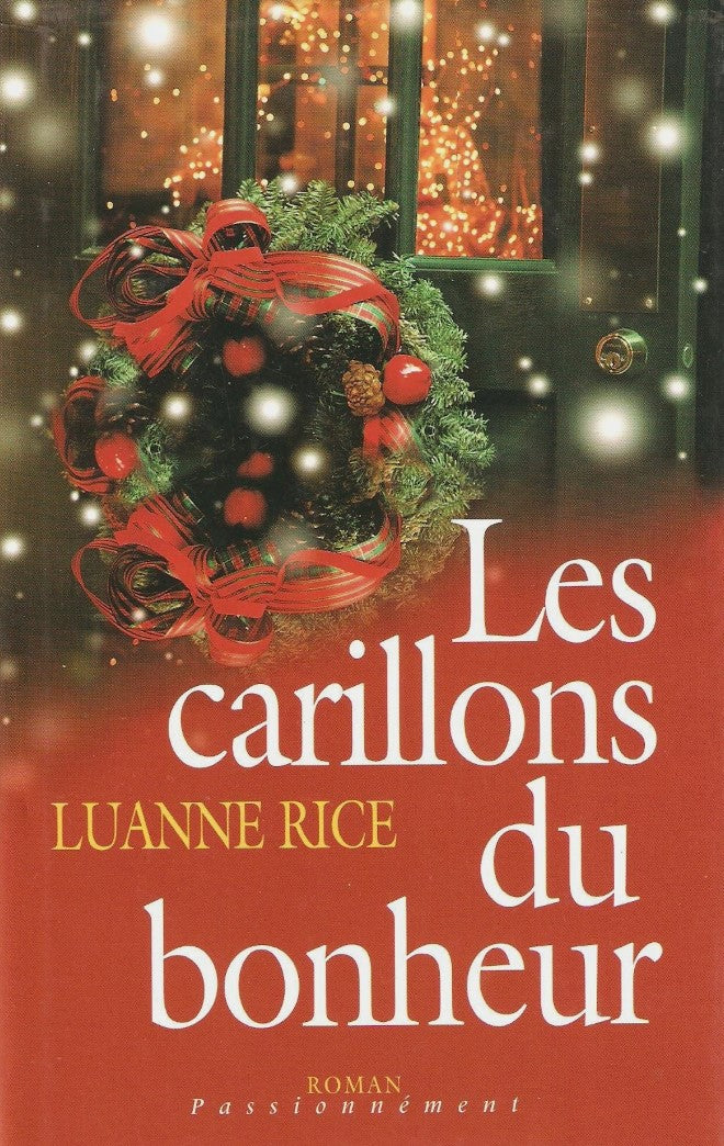 Livre Les carillons du bonheur - Luanne Rice (Livre d'occasion) - ISBN 2744194557