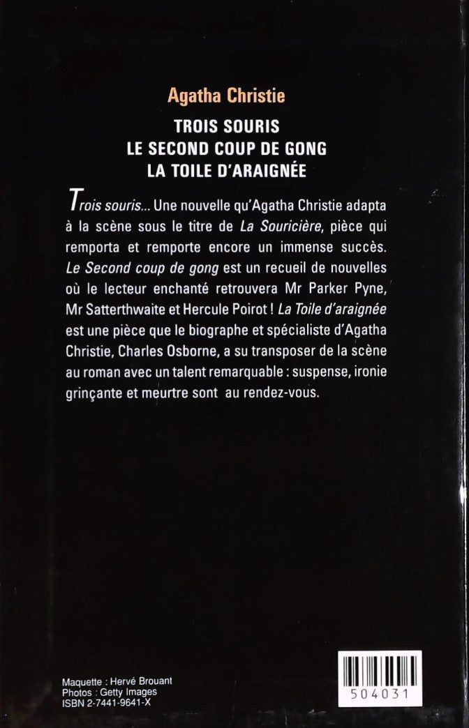 Trois souris - Le second coup de gong - La toile d'araignée (Agatha Christie)