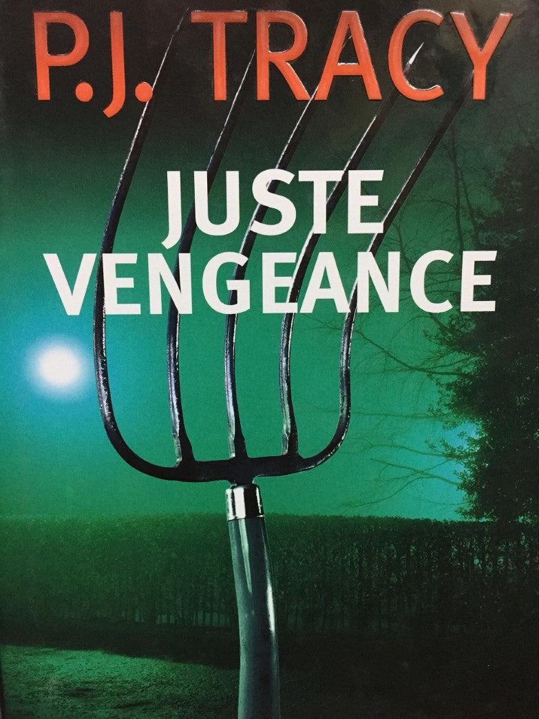 Livre ISBN 2744199303 Juste vengeance (P.J. Tracy)