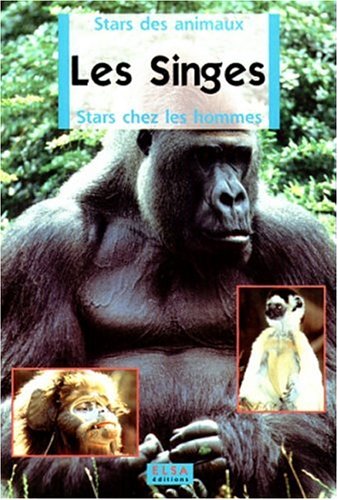 Livre Les singes (Livre neuf) - ISBN 2745200305