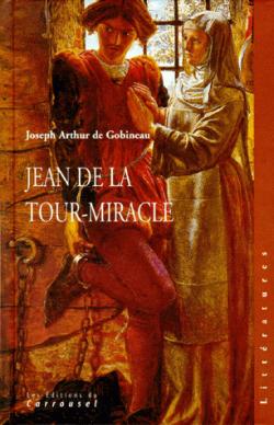 Livre Jean de la tour-miracle - Joseph Arthur de Bobineau (Livre d'occasion) - ISBN 2745600702