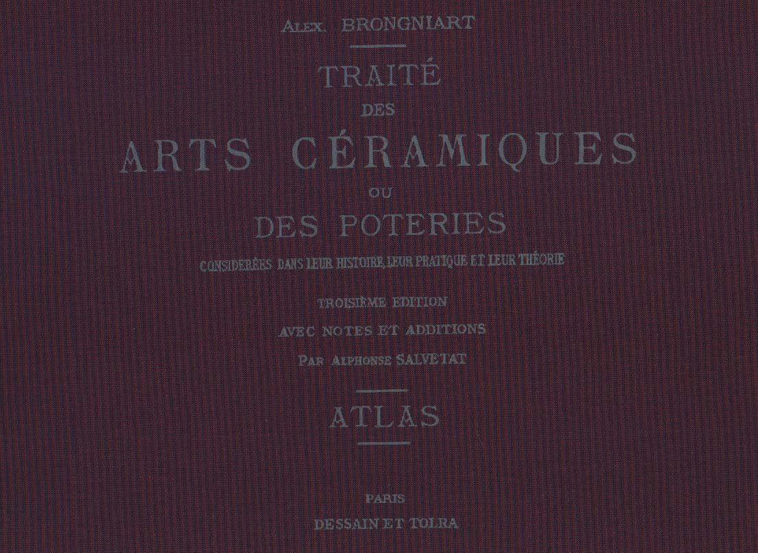 Livre Traité des Arts Céramiques ou des Poteries - Troisième Edition - (Atlas) - Fac-Similé de l'...