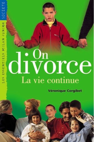 Livre On divorce, la vie continue - Véronique Corgibet (Livre d'occasion) - ISBN 274590423X