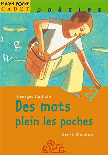 Des mots plein les poches - Georges Cathalo