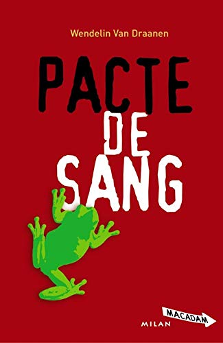 Livre Pacte de sang - Wendelin Van Draanen (Livre d'occasion) - ISBN 2745914340