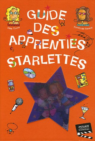 Livre Guide des paprenties starlettes - Irène Colas (Livre d'occasion) - ISBN 2745918877