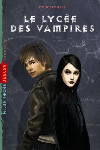 Livre Le lycée des vampires (Douglas Rees) (Livre d'occasion) - ISBN 2745944223