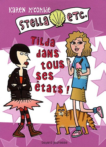 Livre Tilda dans tous ses états! - Karen McCombie (Livre d'occasion) - ISBN 2747019209
