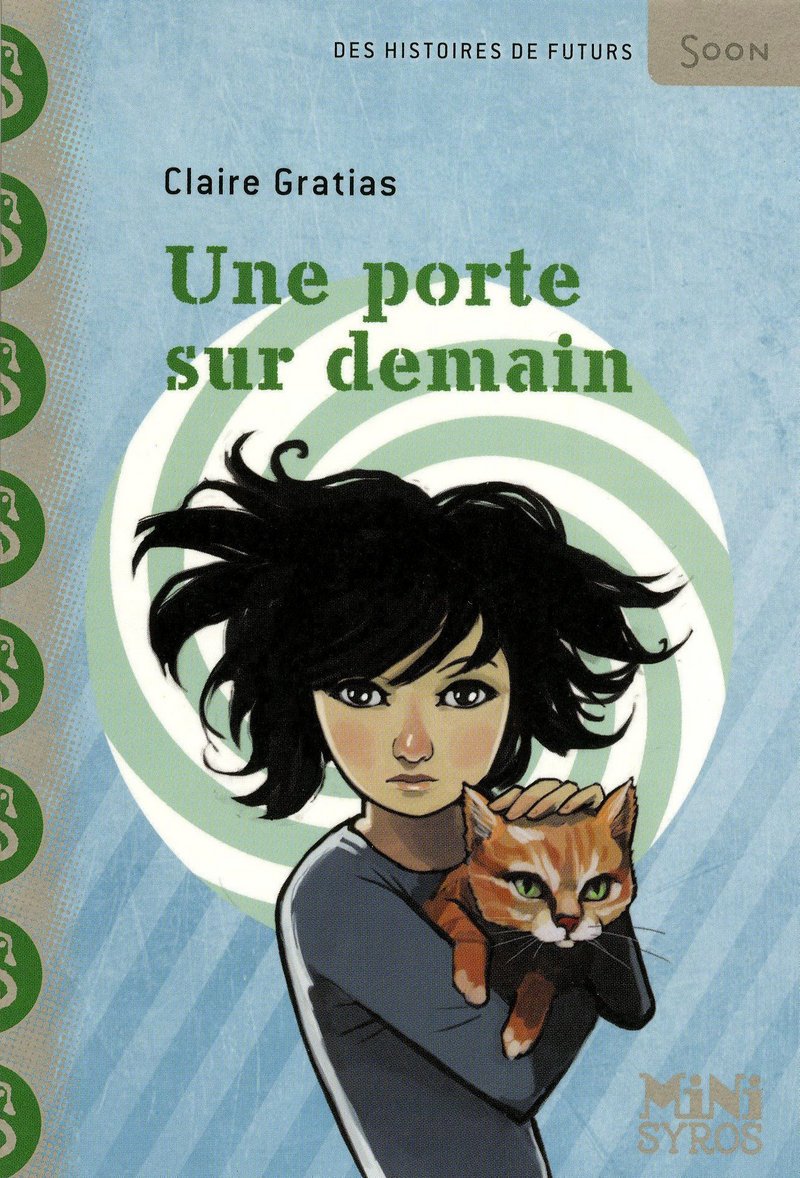 Livre Une porte sur demain - Claire Gratias (Livre d'occasion) - ISBN 2748510631